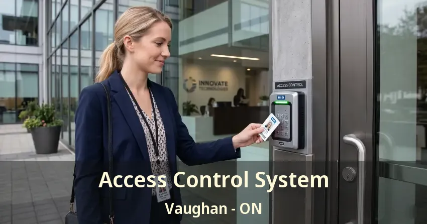 Access Control System Vaughan - ON